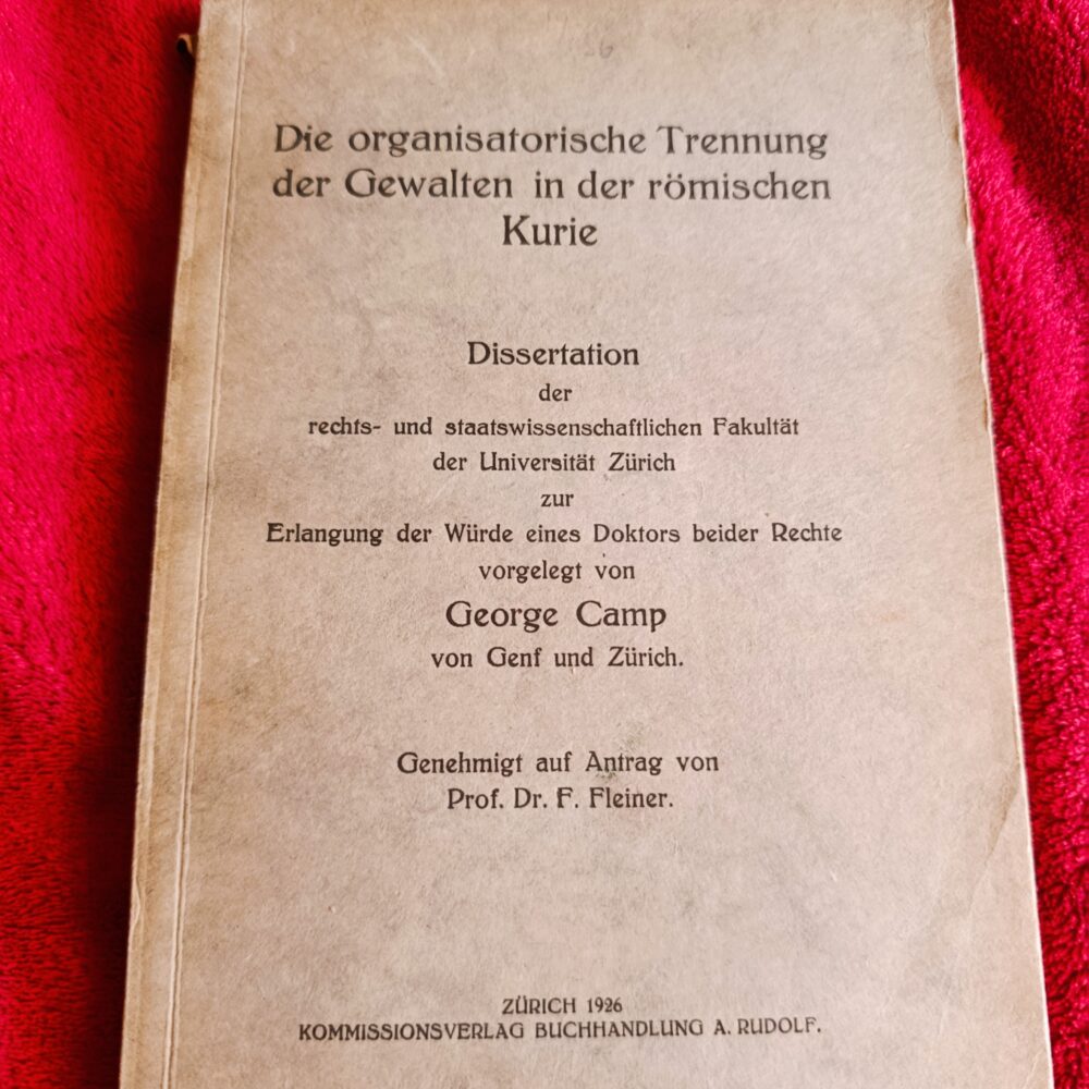 George Camp, "Die organisatorische Trennung der Gewalten in der römischen Kurie" [1926]