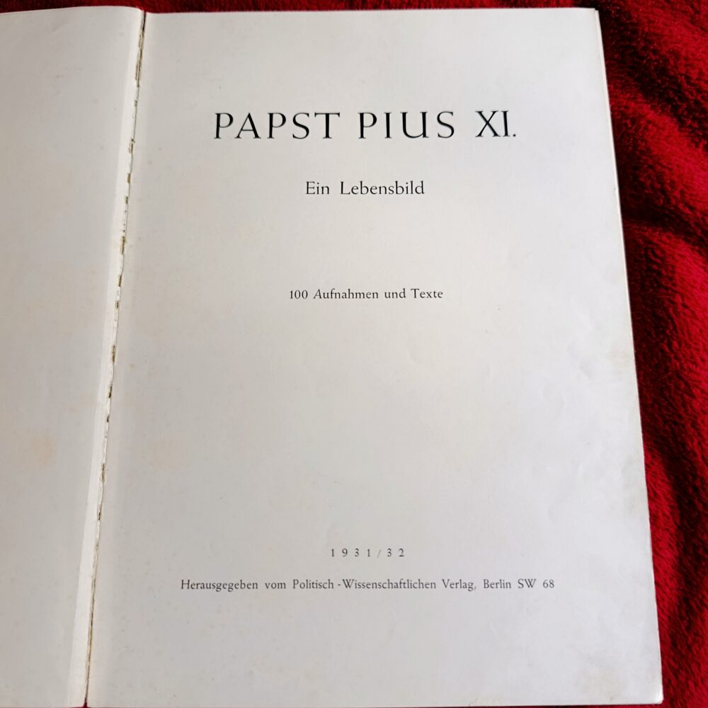 Papst Pius XI. Ein Lebensbild [1931/32]