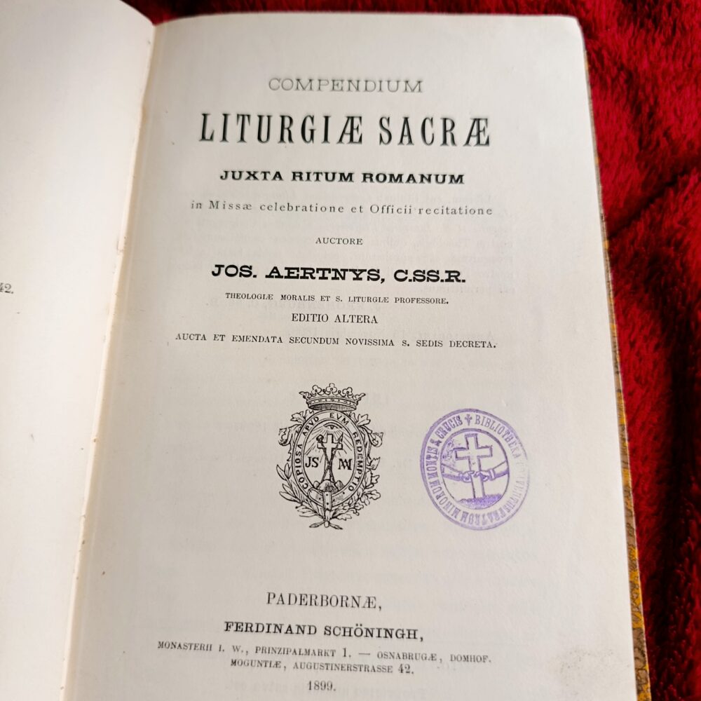 J. Aertnys C.SS.R., "Compendium liturgiae sacrae juxta ritum romanum" [1899]